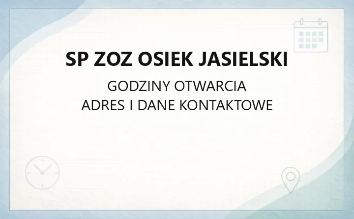 SP ZOZ Osiek Jasielski - kontakt, poradnie, rejestracja i godziny