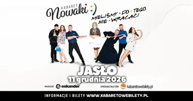 Grafika promocyjna wydarzenia Kabaret Nowaki w Jaśle z programem „Mieliśmy do tego nie wracać!”